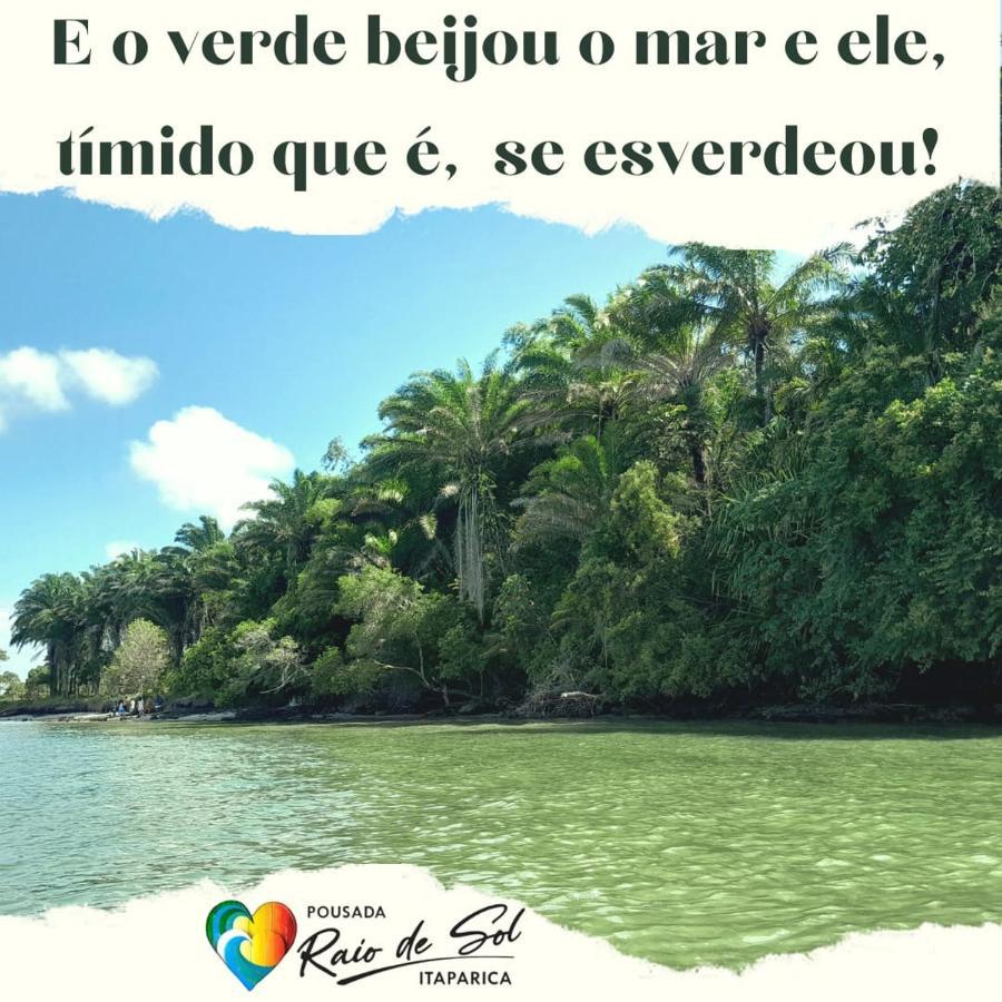 Pousada Raio De Sol - Ilha De Itaparica- Catu A 150 M Da Praia Vera Cruz de Itaparica Exterior foto